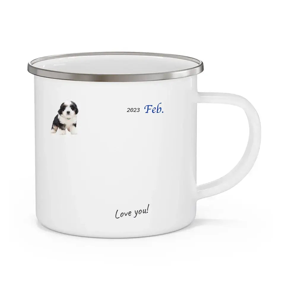 Custom 12oz enamel camping mug featuring a cute pet face and personalized text "Love you!" with date "Feb. 2023."