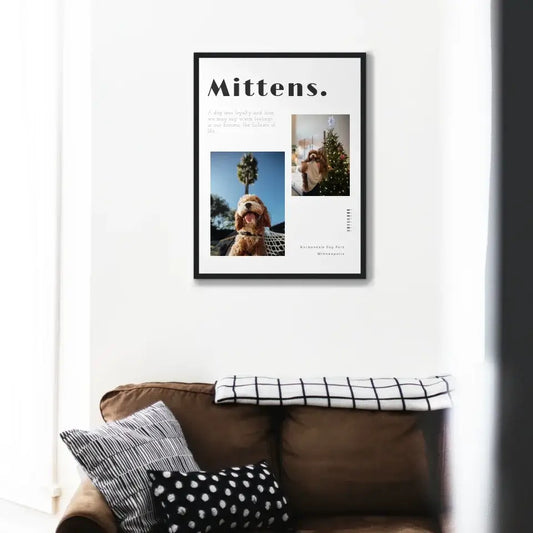 Custom pet portrait print featuring a dog named Mittens on a wall, perfect for pet lovers and home decor.